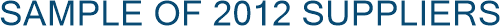 Sample of 2012 Suppliers